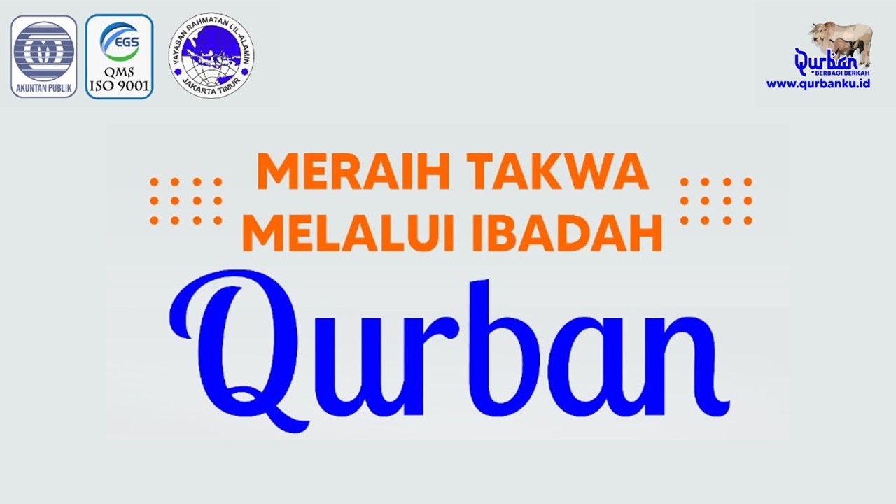 Read more about the article Meraih Takwa Melalui Ibadah Qurban