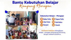 Read more about the article Bantu Adik-Adik Kampung Harapan Nyaman Belajar